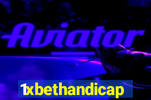 1xbethandicap