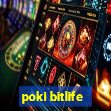 poki bitlife