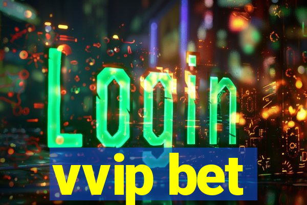 vvip bet