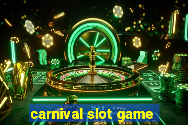 carnival slot game