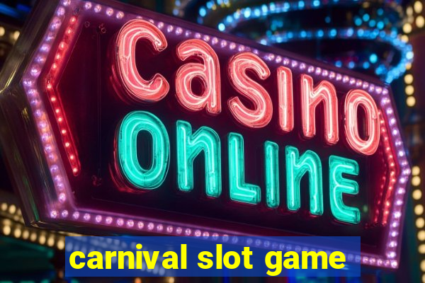 carnival slot game