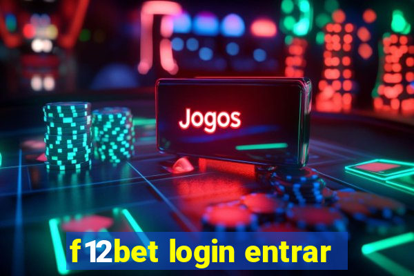 f12bet login entrar