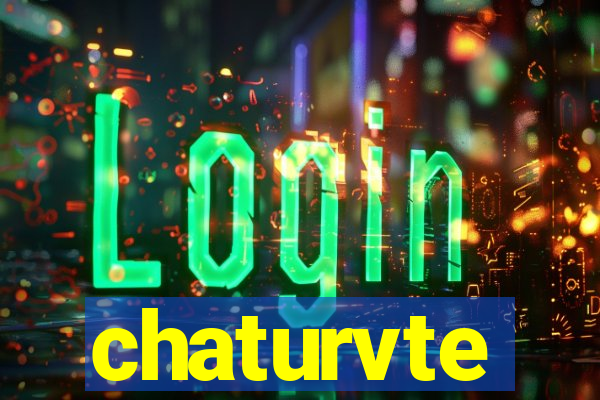 chaturvte