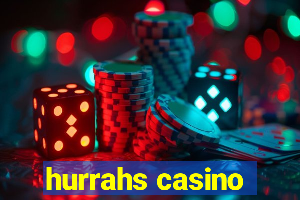 hurrahs casino