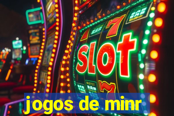 jogos de minr