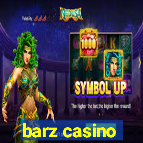 barz casino