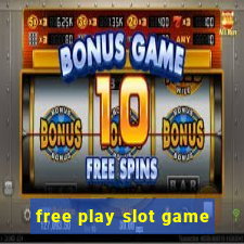 free play slot game