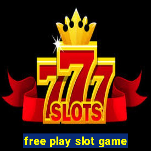 free play slot game