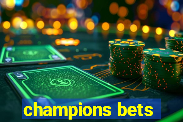 champions bets