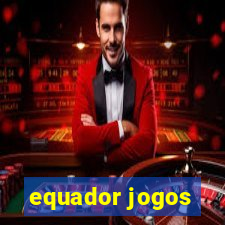 equador jogos