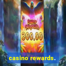 casino rewards.