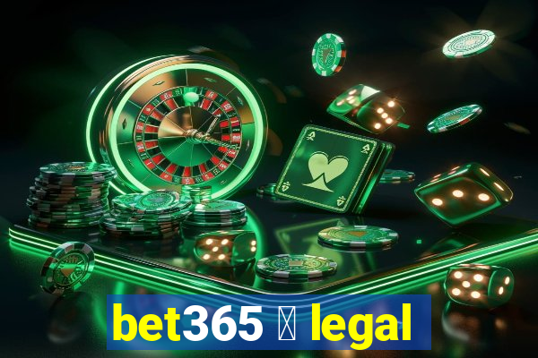 bet365 茅 legal