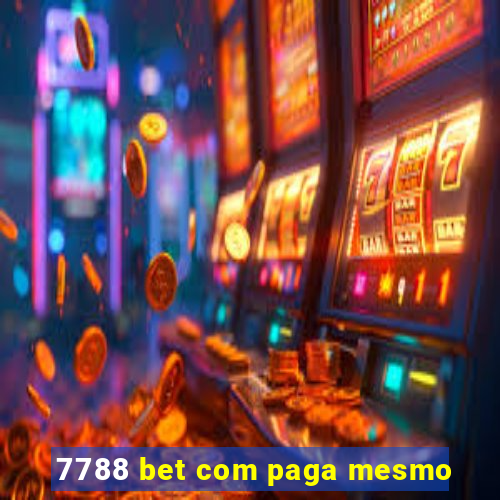 7788 bet com paga mesmo