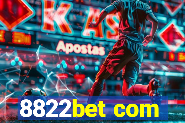 8822bet com