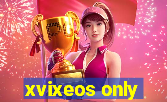 xvixeos only