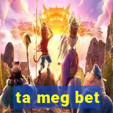 ta meg bet