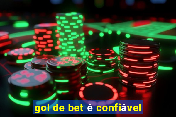 gol de bet é confiável