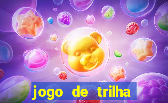 jogo de trilha para imprimir