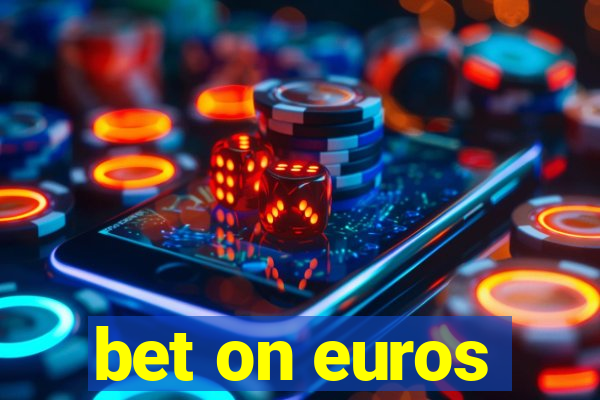 bet on euros