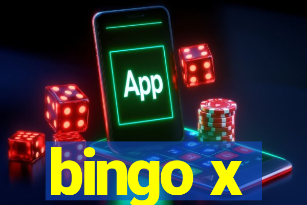 bingo x