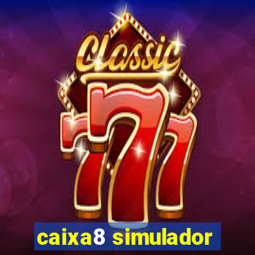 caixa8 simulador