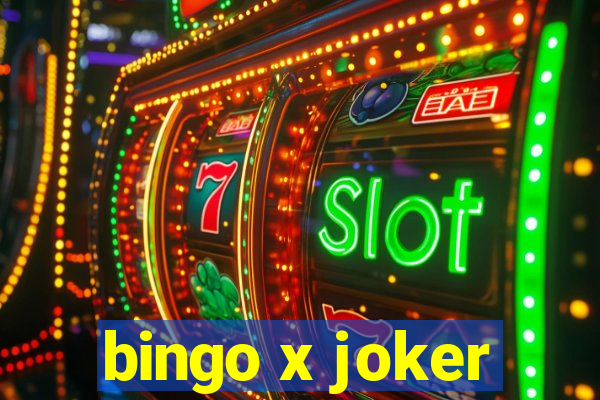 bingo x joker