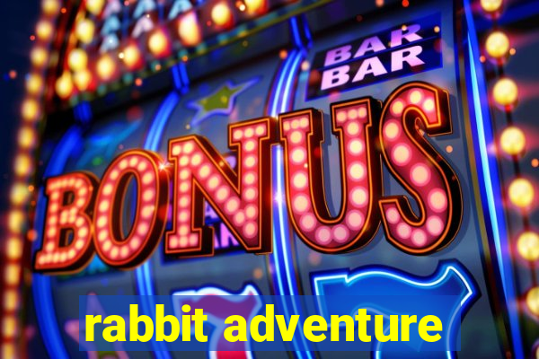 rabbit adventure