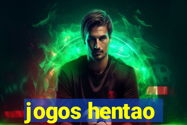 jogos hentao