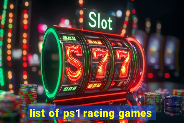 list of ps1 racing games