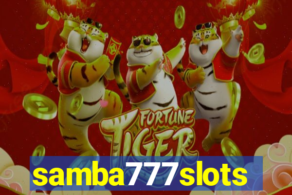 samba777slots