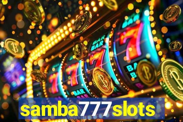 samba777slots