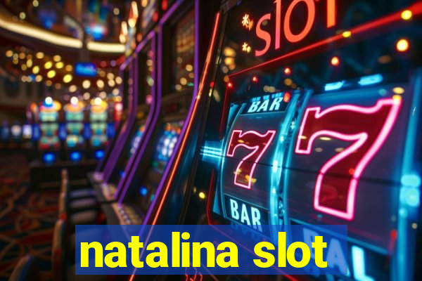 natalina slot