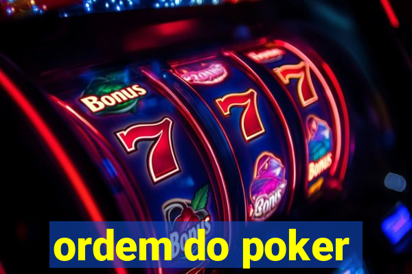 ordem do poker