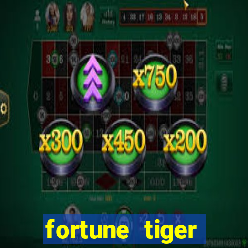 fortune tiger plataforma pagante