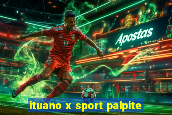 ituano x sport palpite