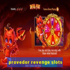 provedor revenge slots