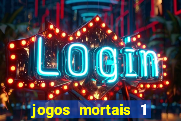 jogos mortais 1 online hd