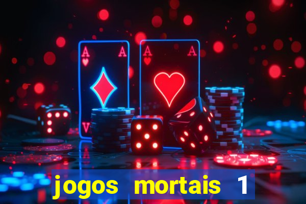 jogos mortais 1 online hd