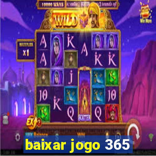 baixar jogo 365