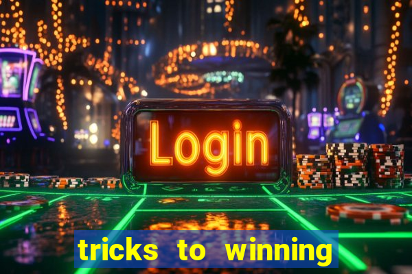 tricks to winning online slot machines