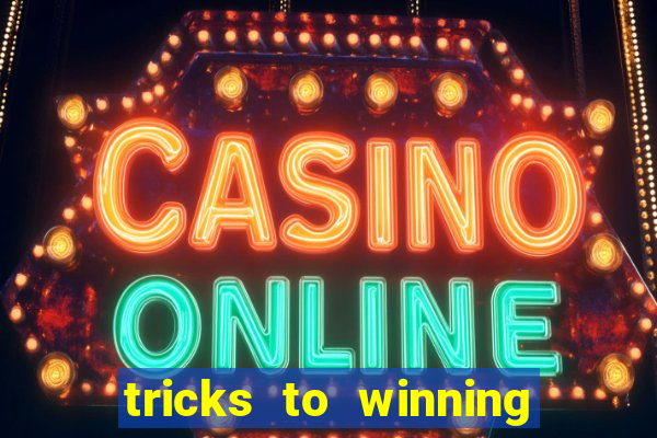 tricks to winning online slot machines