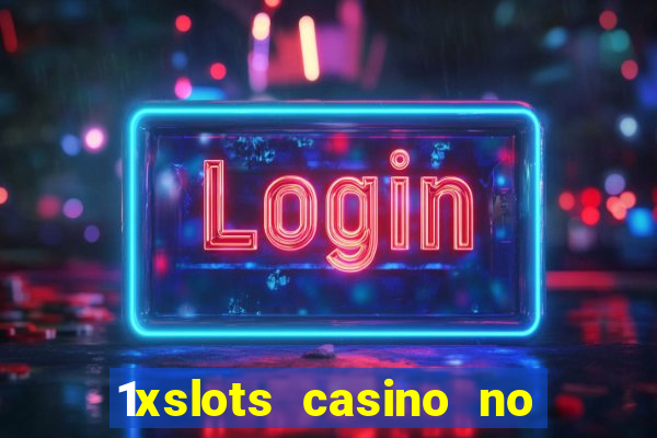 1xslots casino no deposit code