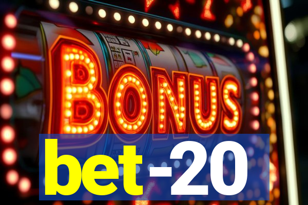 bet-20