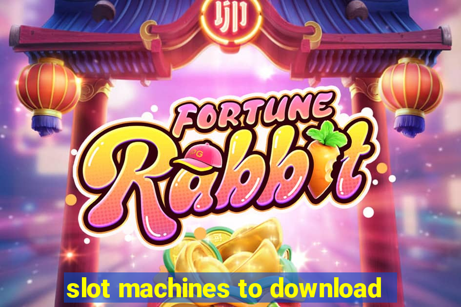 slot machines to download