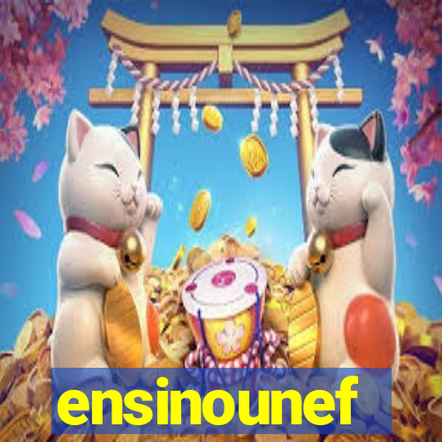 ensinounef