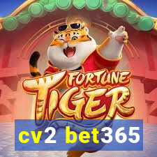 cv2 bet365