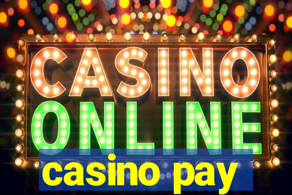 casino pay