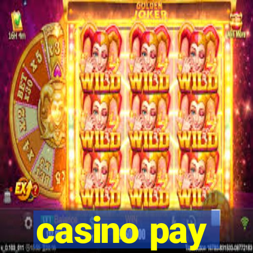 casino pay