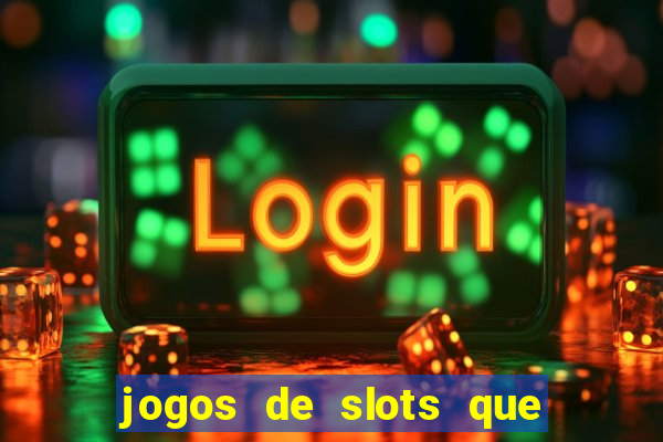 jogos de slots que mais pagam