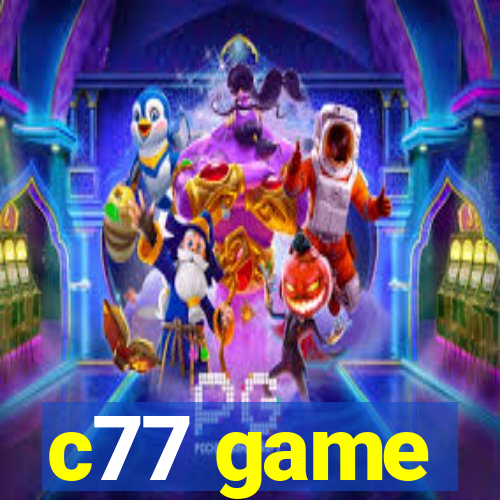 c77 game